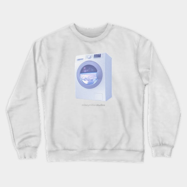 Space Washing Machine Crewneck Sweatshirt by Mikey Miller